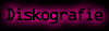 Diskografie